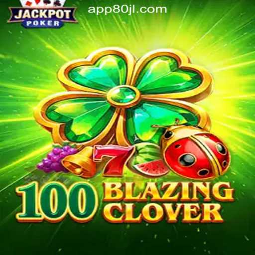 100BlazingClover: Dive into the Thrill of 80JL.COM Online Casino Philippines