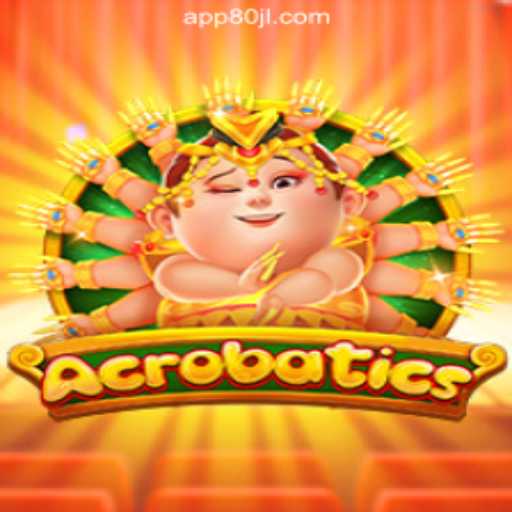 The Thrilling World of Acrobatics at 80JL.COM Online Casino Philippines