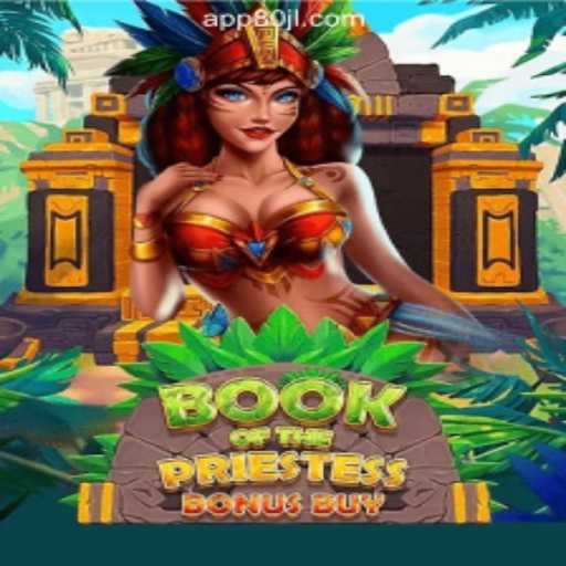 Exploring BookOfThePriestess: A New Sensation at 80JL.COM Online Casino Philippines