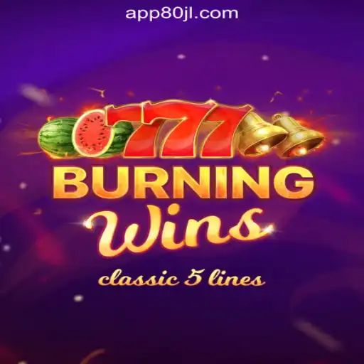 Burning Wins: Exciting Gameplay Experience Awaiting at 80JL.COM Online Casino Philippines
