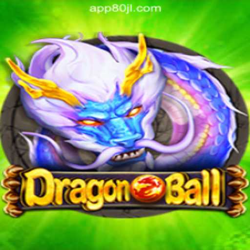 Exploring DragonBall and Its Connection to 80JL.COM Online Casino Philippines