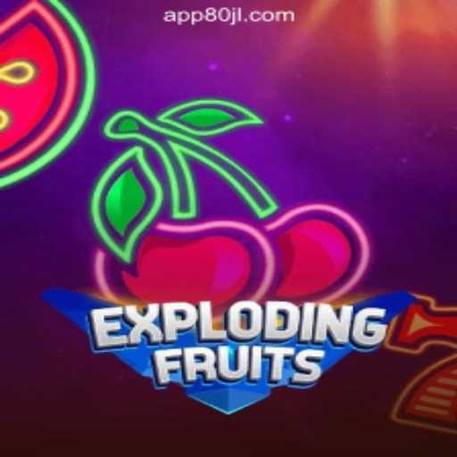 ExplodingFruits: A Thrilling Addition to 80JL.COM Online Casino Philippines