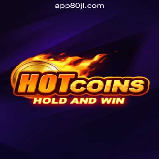 Experience the Thrill of HotCoins: A Riveting Slot Adventure at 80JL.COM Online Casino Philippines