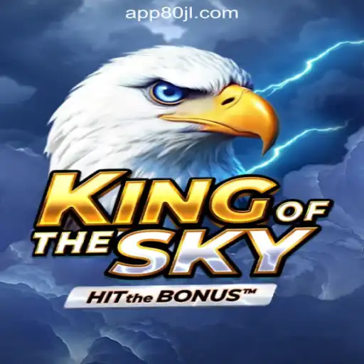 Discover the Thrilling Heights of KingOfTheSky at 80JL.COM Online Casino Philippines